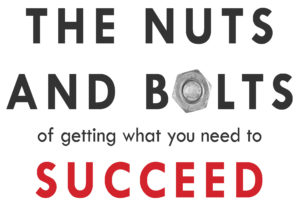 Newman Seminar 12/8: The Nuts and Bolts of Getting What You Need to Succeed