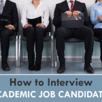 How to Interview the Hell Out of Academic Job Candidates