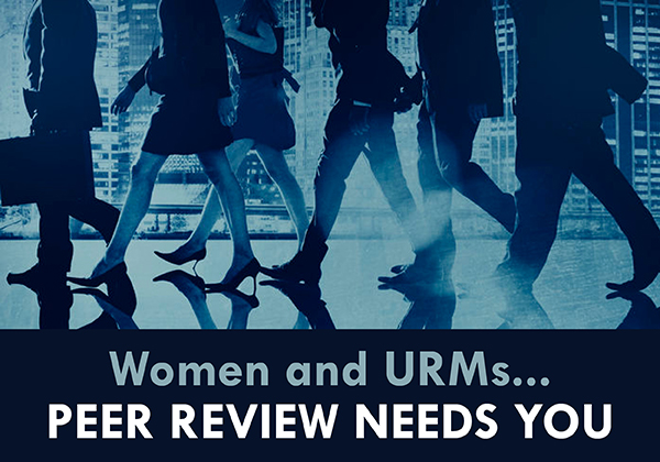 Women and URMs, Peer Review Needs You