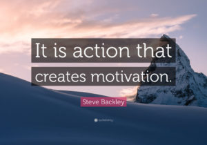 Don't Wait Until You're Motivated to Write. Take Small Actions!
